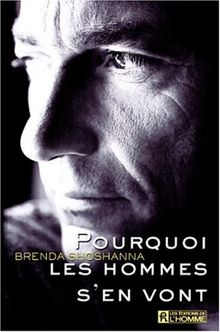 Pourquoi les hommes s'en vont