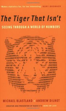 Tiger That Isn't: Seeing Through a World of Numbers