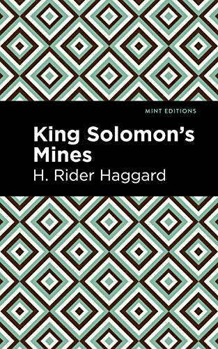 King Solomon's Mines (Mint Editions―Fantasy and Fairytale)