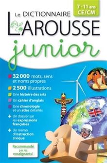 Le dictionnaire Larousse junior, 7-11 ans, CE-CM