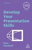 Develop Your Presentation Skills (Creating Success)