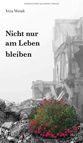 Nicht nur am Leben bleiben