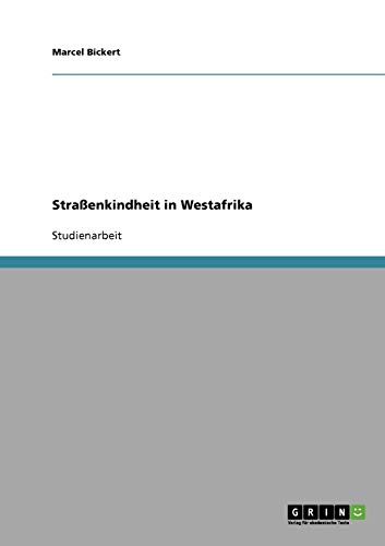Straßenkindheit in Westafrika