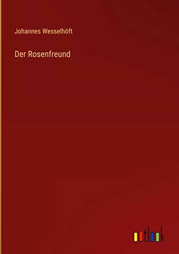 Der Rosenfreund