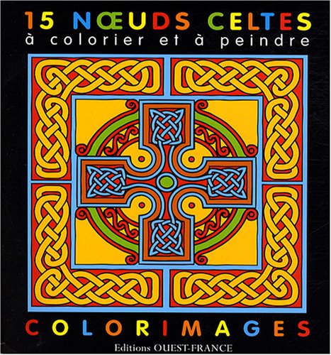 15 Noeuds Celtes à Colorier Et à Peindre