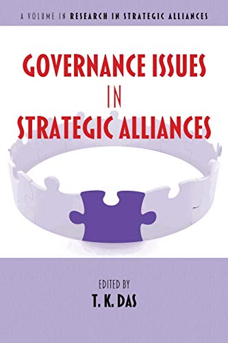 Governance Issues in Strategic Alliances (Research in Strategic Alliances)