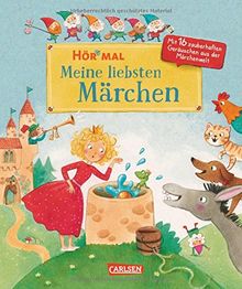 Hör mal: HÖR MAL Meine liebsten Märchen: mit 16 märchenhaften Geräuschen