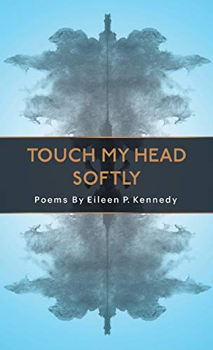 Touch My Head Softly