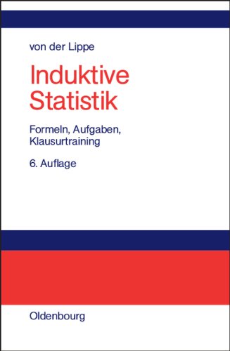 Induktive Statistik: Formeln, Aufgaben, Klausurtraining