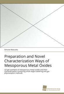 Preparation and Novel Characterization Ways of Mesoporous Metal Oxides ...