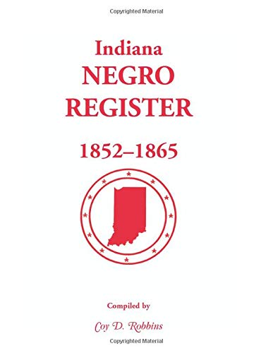 Indiana Negro Register, 1852-1865