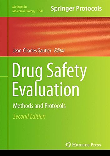 Drug Safety Evaluation: Methods and Protocols (Methods in Molecular Biology)