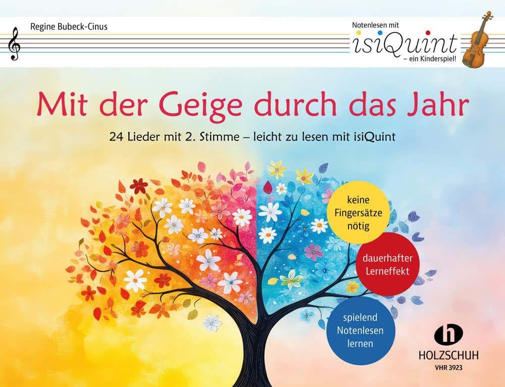 Mit der Geige durch das Jahr: 24 Lieder mit 2. Stimme - leicht zu lesen mit isiQuint