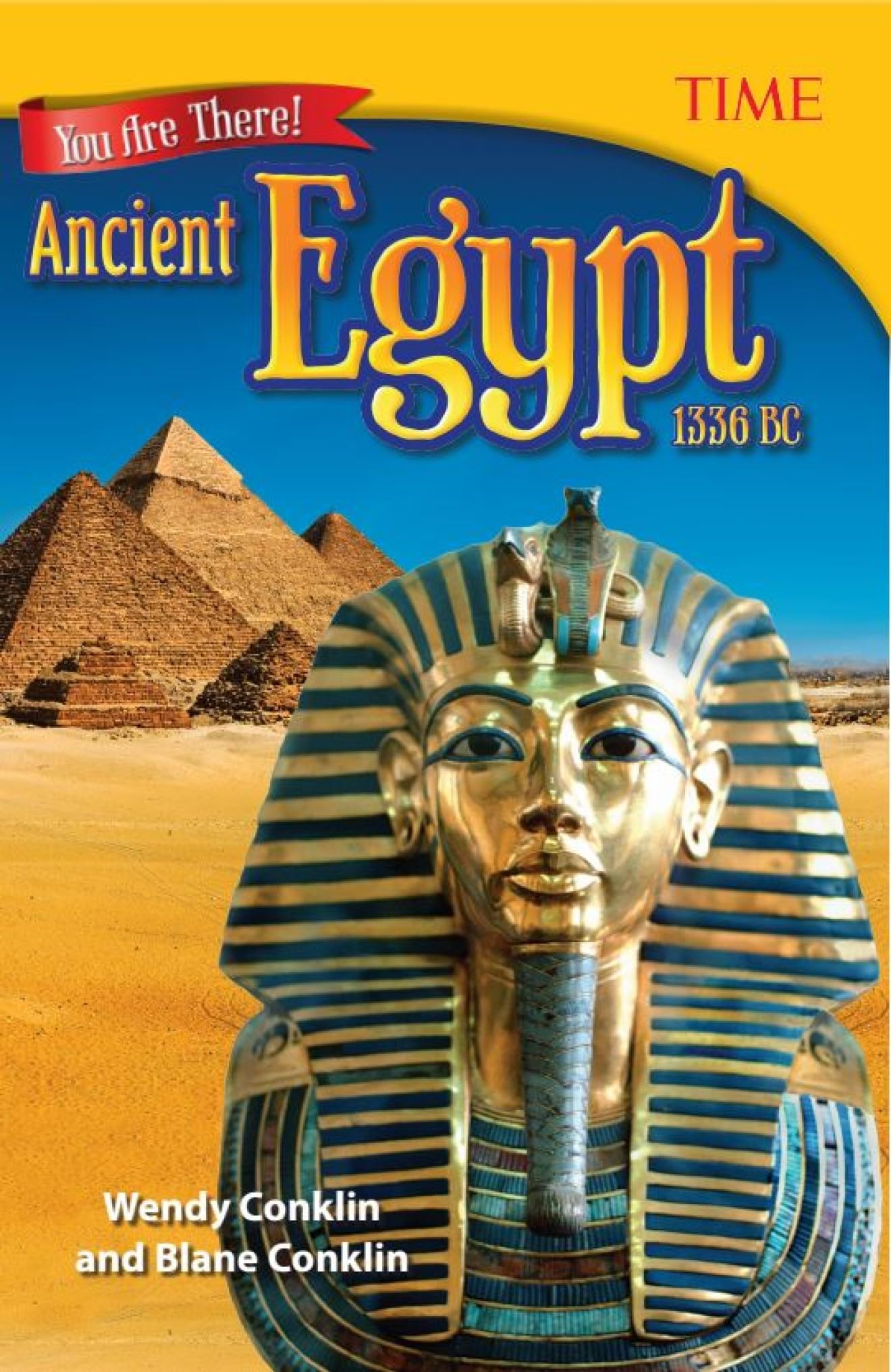 You Are There! Ancient Egypt 1336 BC (Time for Kids Nonfiction Readers)