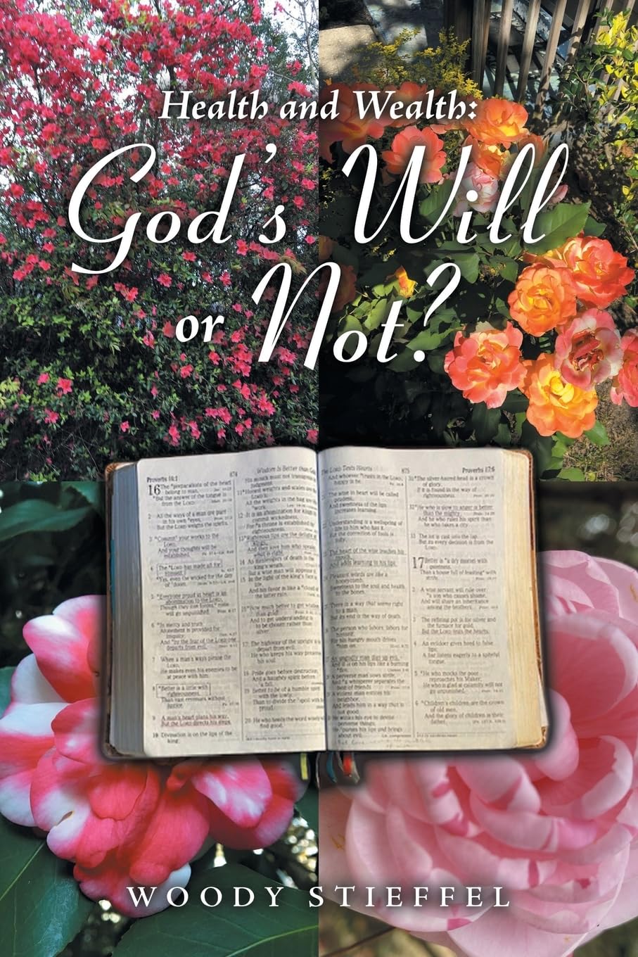 Health and Wealth: God’s Will or Not?