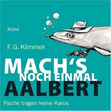 Machs noch einmal, Aalbert (ungekürzte Lesung)