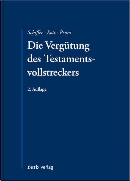 Meier, Peter Hinrich: Die Vergütung des Testamentsvollstreckers