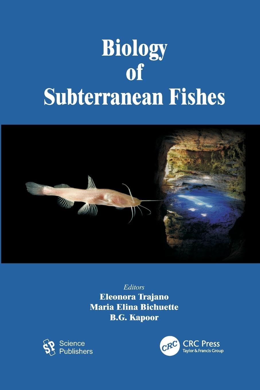 unbekannt Biology Of Subterranean Fishes