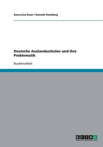Deutsche Auslandsschulen und ihre Problematik