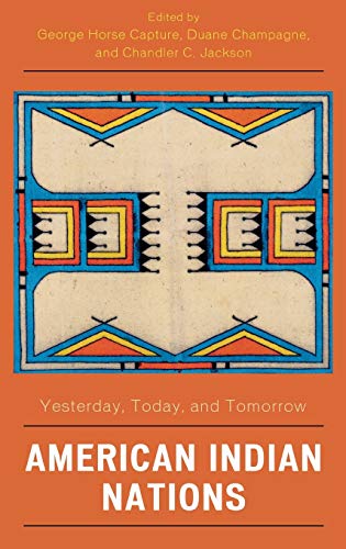 American Indian Nations: Yesterday, Today, and Tomorrow (Contemporary Native American Communities)