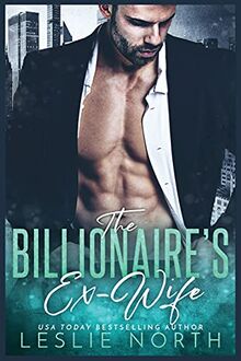 The Billionaire's Ex-Wife (Jameson Brothers)