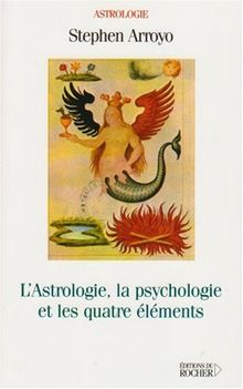 L'Astrologie, la psychologie et les quatre éléments