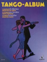 Tango-Album: 12 berühmte argentinische Tangos. Akkordeon.
