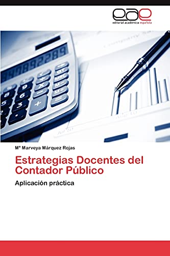 Estrategias Docentes del Contador Público: Aplicación práctica