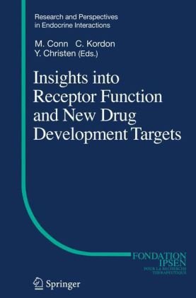 Insights into Receptor Function and New Drug Development Targets: Research and Perspectives in Endocrine Interactions