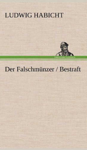 Der Falschmünzer / Bestraft