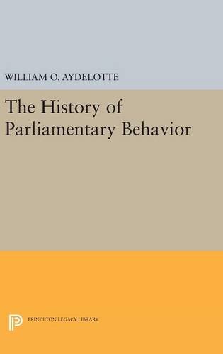 The History of Parliamentary Behavior (Quantitative Studies in History)