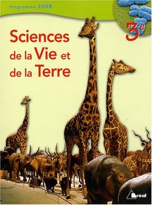 Sciences de la vie et de la Terre 3e : nouveau programme 2008