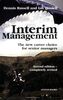 Interim Management: The New Career Choice for Senior Managers