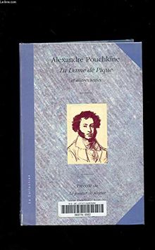 La Dame de pique : et autres textes