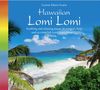Hawaiian Lomi Lomi-Massage (2119), Musik aus Hawaii, Hawaiianische Musik, Entspannungsmusik zur Unterstützung hawaiianischen Lomi-Lomi-Massage, CD Massage, CD für Lomi-Lomi-Massage