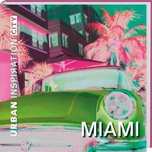 Miami (urban inspiration city)