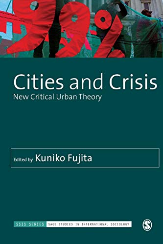 Cities and Crisis: New Critical Urban Theory (Sage Studies in International Sociology)