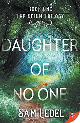 Daughter of No One (The Odium Trilogy, Band 1)