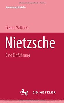 Nietzsche: Eine Einführung (Sammlung Metzler)