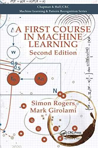 Simon Rogers A First Course In Machine Learning