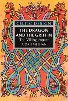 Celtic Design The Dragon and the Griffin