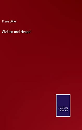 Sizilien und Neapel