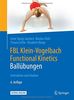 FBL Klein-Vogelbach Functional Kinetics: Ballübungen: Instruktion und Analyse