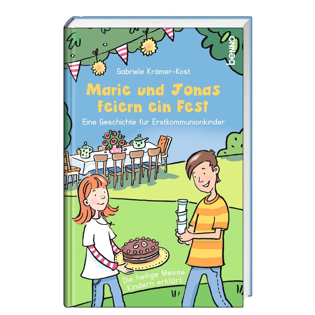 Marie und Jonas feiern ein Fest: Eine Geschichte zur Erstkommunion