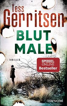 Blutmale: Thriller (Rizzoli-&-Isles-Serie, Band 6)