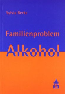 Familienproblem Alkohol: Wie Angehörige helfen können