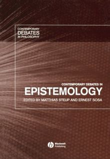 Contemporary Debates in Epistemology (Contemporary Debates in Philosophy)