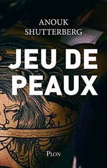 Jeu de peaux : thriller