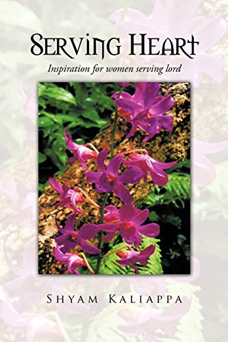 Serving Heart: Inspiration For Women Serving Lord