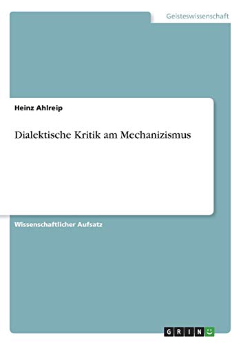 Dialektische Kritik am Mechanizismus